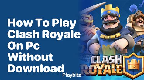 play clash royale without download.